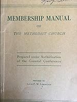 Membership Manual of the Methodist Church B000N8T3K2 Book Cover