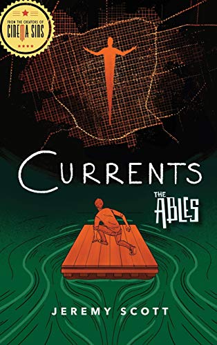 Currents: The Ables, Book 3