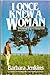 I Once Knew a Woman: A Patchwork of Seven Unforgettable Women