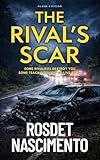 rivalry  The Rival’s Scar (English Edition)