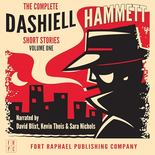 The Complete Dashiell Hammett Short Story Collection, Vol. I - Unabridged Audiobook By Dashiell Hammett cover art