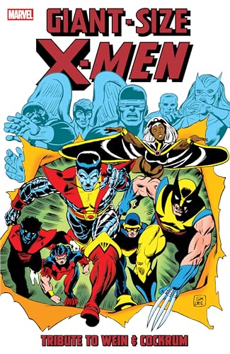 Giant-Size X-Men: Tribute To Wein & Cockrum (Marvel X-Men, 1)