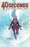  40 Seconds #1 (Comixology Originals)
