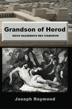 Paperback Grandson of Herod: Iesvs Nazarenvs Rex Ivdaeorvm Book