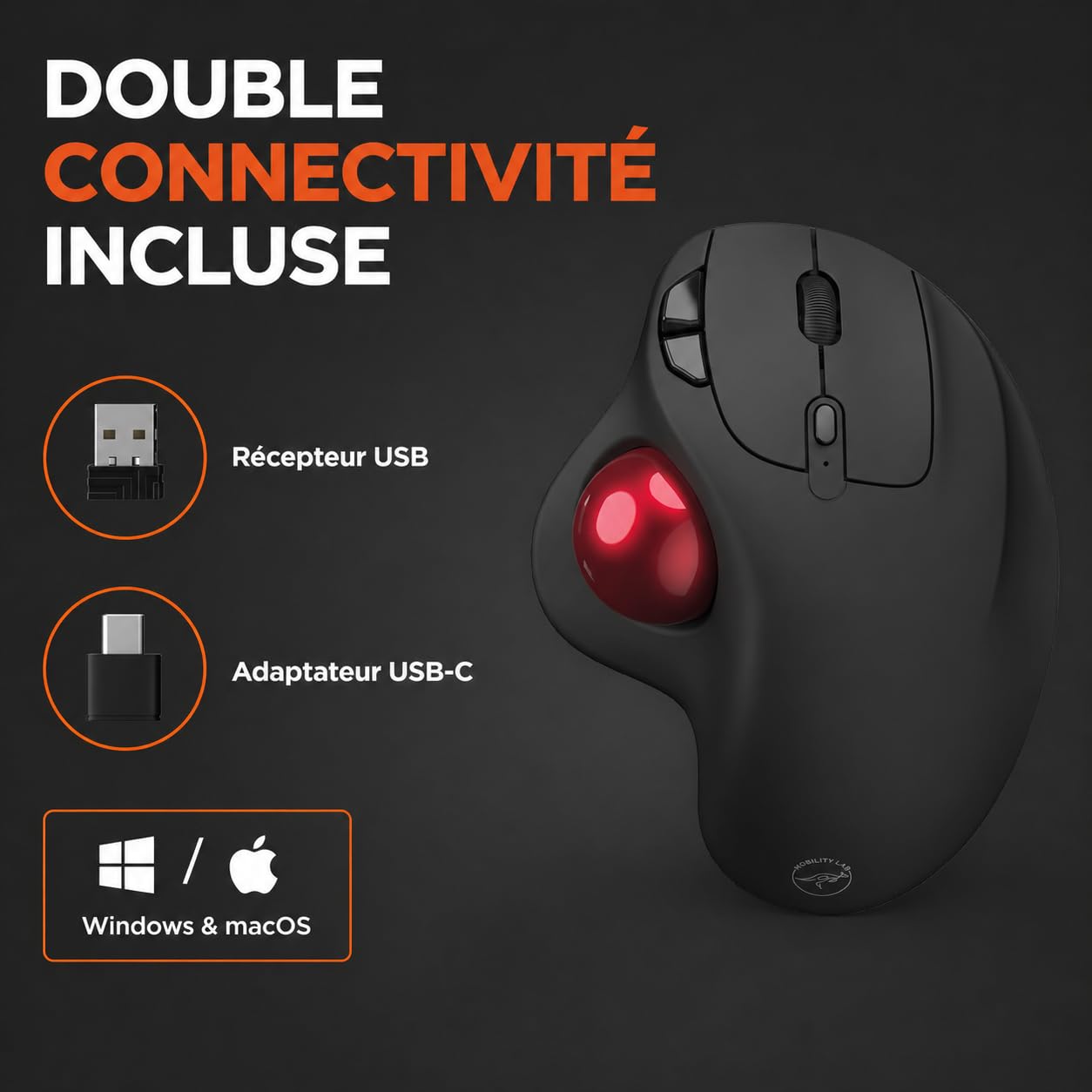 Mobility Lab Souris Trackball Ergonomique sans Fil - Confort Maximal, Réduit Fatigue - Double Connexion USB/USB-C, Boutons Rapides - Compatible PC, Mac, Gaming, Bureautique