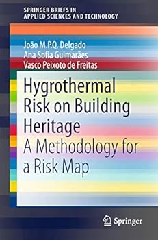 Paperback Hygrothermal Risk on Building Heritage: A Methodology for a Risk Map Book