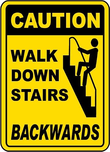 Jiufotk A15 Metal Sign Caution Walk Down Stairs Backwards Tin Sign Aluminum Warning Sign For Home Coffee Bar Wall Decor Indoor/Outdoor Use 8X12 Inch