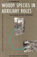 Woody Species in Auxiliary Roles: Live Stakes in Yam Cultivation 9068320416 Book Cover