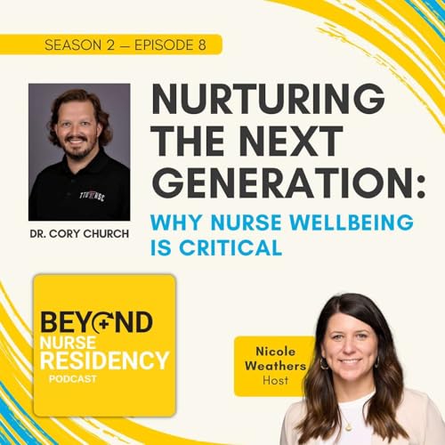 Nurturing the Next Generation: Why Nurse Well-Being Is Critical