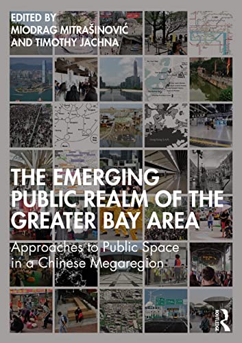 The Emerging Public Realm of the Greater Bay Area