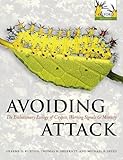 Avoiding Attack: The Evolutionary Ecology of Crypsis, Warning Signals and Mimicry