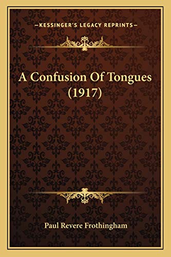 A Confusion Of Tongues (1917)