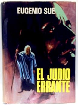 Judio errante, el. Tomo 1