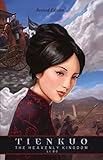 Tienkuo The Heavenly Kingdom (Sino-American Tales Book 1)