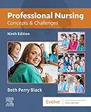 Professional Nursing E-Book: Concepts & Challenges