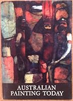Australian Painting Today B000ODNC62 Book Cover