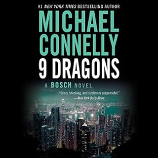 Nine Dragons Audiobook By Michael Connelly cover art