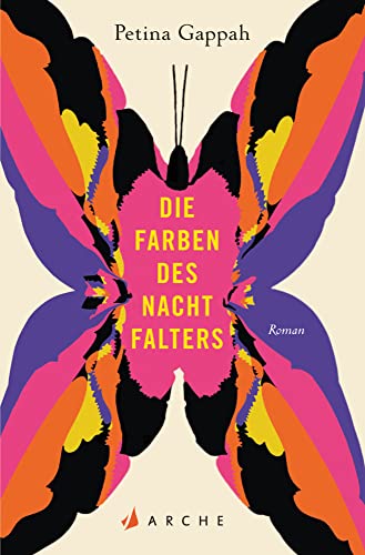Die Farben des Nachtfalters: Roman