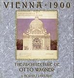 Vienna 1900: The Architecture of Otto Wagner