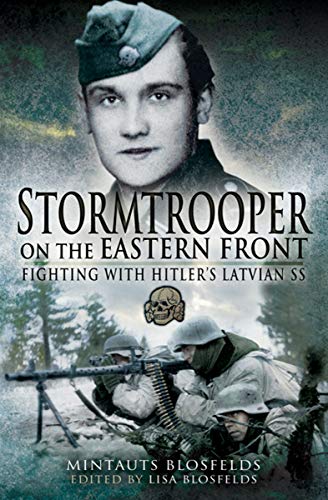 Stormtrooper on the Eastern Front: Fighting with