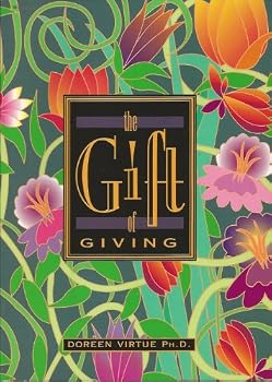 Paperback The Gift of Giving: To Receive Love, First You Must Book