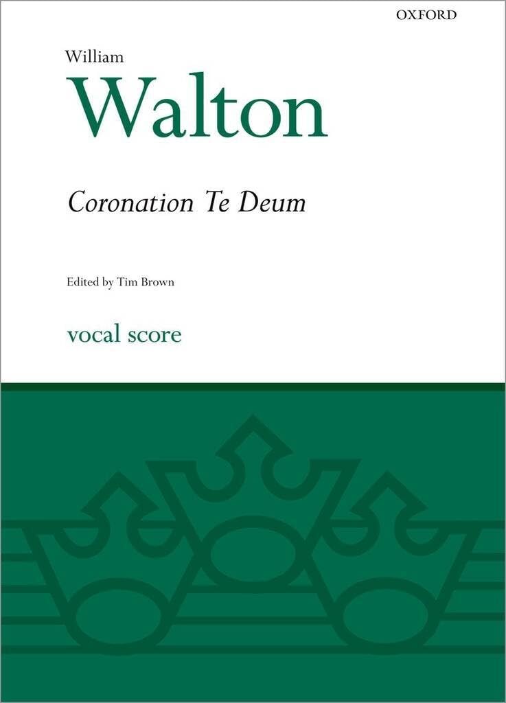 Coronation Te Deum: Vocal score (William Walton Edition)