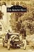 The Arroyo Seco (Images of America: California)