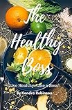 The Healthy Boss