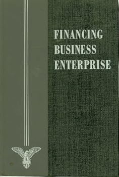 Financing Business Enterprise: The American Bankers Association; Section The American Bankers Association
