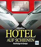 nachtzug zürich wien buchen  Hotel auf Schienen: Nachtzüge in Europa