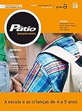 matricula infantil 2019 castilla y leon  Revista Pátio Ensino Infantil 38 - A escola e as crianças de 4 a 5 anos (PEI) (Portuguese Edition)