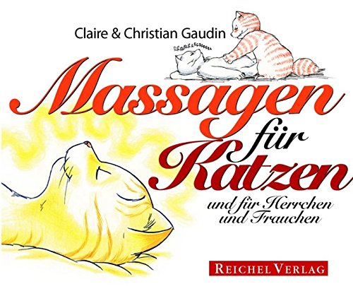 Preisvergleich Produktbild Massagen für Katzen und für Herrchen und Frauchen
