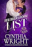 cynthia wright reihenfolge  Her Bridegroom List (Rakes & Rebels: The St. Briac Family Book 5) (English Edition)
