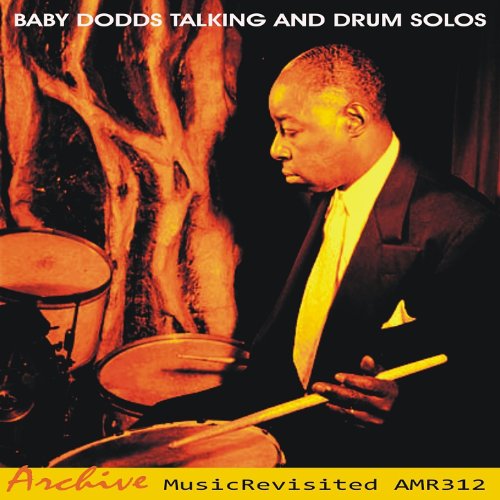Talking and Drum Solos by Baby Dodds on Amazon Music Amazon.co.uk