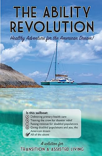 The Ability Revolution: Healthy Adventure For The American Dream
