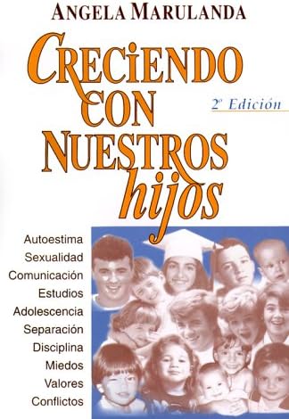 Creciendo Con Nuestros Hijos (Spanish Edition)