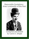  Memorable Quotations: Aries Luminaries of the Past (English Edition)