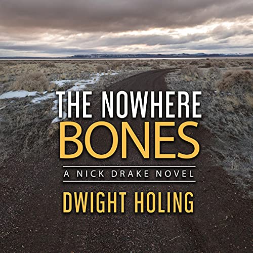 The Nowhere Bones by Dwight Holing episode artwork