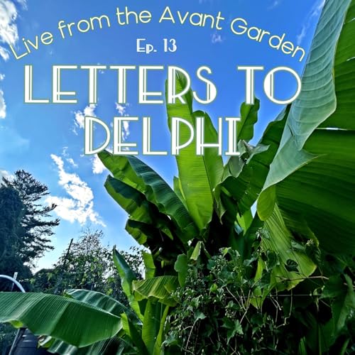 Episode 13 - Letters to Delphi