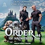 Cover of The Order of Architects: Book 4