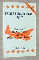 Prince Edward Island Quiz (Canada Quiz No. 5) 0969112688 Book Cover