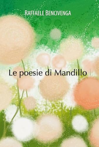 Le poesie di Mandillo (Italian Edition)