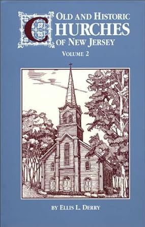 Old and Historic Churches of New Jersey