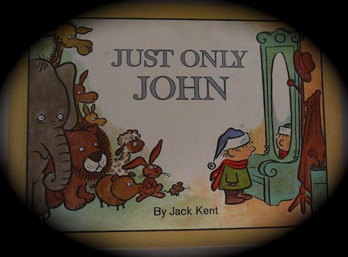 Just only John. B000QBAH1U Book Cover