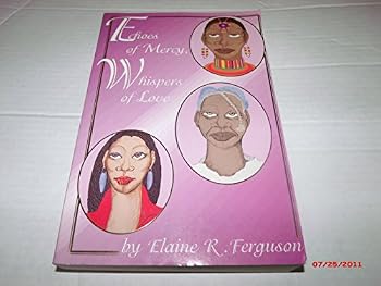 Paperback Echoes of Mercy, Whispers of Love Book