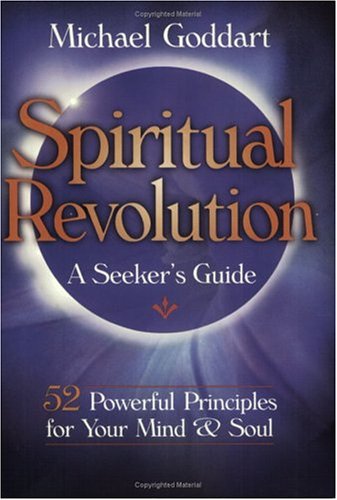 Spiritual Revolution: A Seeker's Guide : 52 Powerful Principles for Your Mind & Soul Paperback – October 1, 1997