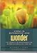 Living in Dependency and Wonder
