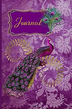 Journal : 6x9 120 Page Lined Journal Peacock (Peacock Journals Volume 6)