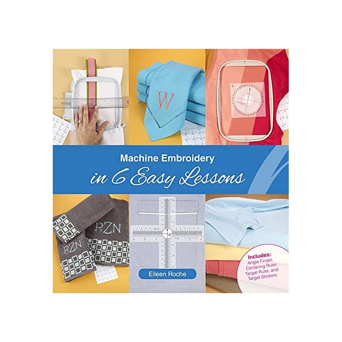 Buy Machine Embroidery in 6 Easy Lessons Book by Eileen Roche, Includes