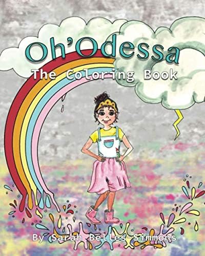 Oh' Odessa The Coloring Book: Coloring Book